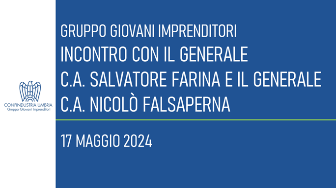 Gruppo Giovani Imprenditori. Incontro con il Generale C.A. Salvatore Farina e il Generale C.A. Nicolò Falsaperna